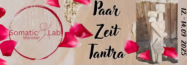 Veranstaltung besser:lieben Paar-Zeit-Tantra - Ein Wochenende für euch!